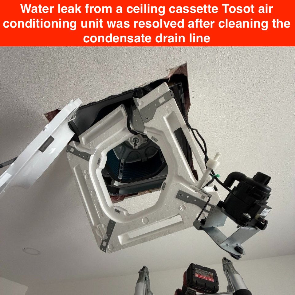 Tosot ceiling cassette water leak repair — Redwood City